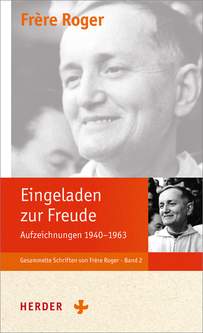 Eingeladen zur Freude von Frère Roger,  Taizé