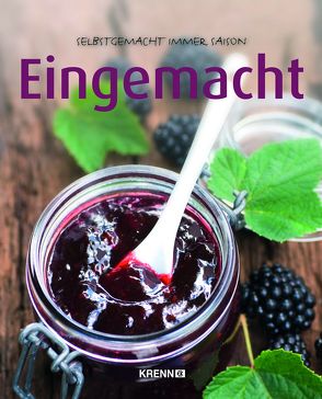 Eingemacht von Krenn,  Inge