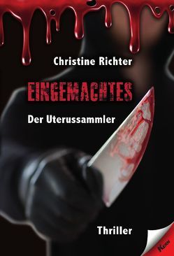 Eingemachtes von Richter,  Christine