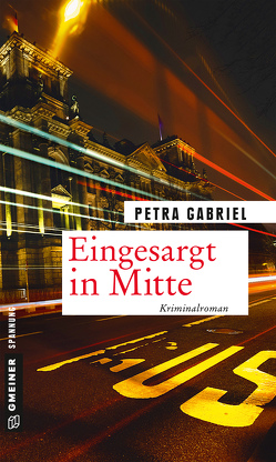 Eingesargt in Mitte von Gabriel,  Petra