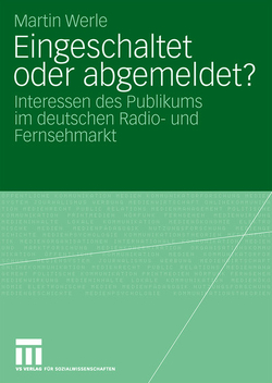 Eingeschaltet oder abgemeldet? von Werle,  Martin