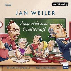 Eingeschlossene Gesellschaft von Aniol,  Wolf, Firchow,  Reinhart, Frier,  Annette, Hoppe,  Lieke, Koppelmann,  Leonhard, Lange,  Florian, Maak,  Jan, Nolting,  Yascha Finn, Weiler,  Jan