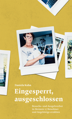 Eingesperrt, ausgeschlossen von Kuhn,  Daniela, Sprecher,  Franziska