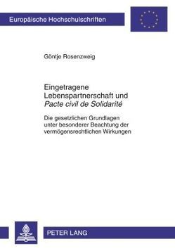 Eingetragene Lebenspartnerschaft und «Pacte civil de Solidarité» von Rosenzweig,  Göntje