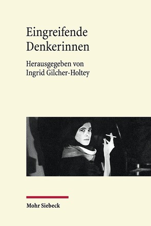 Eingreifende Denkerinnen von Gilcher-Holtey,  Ingrid