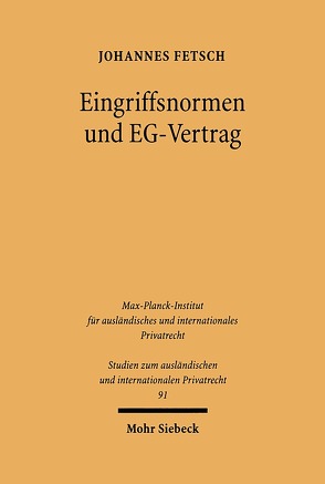 Eingriffsnormen und EG-Vertrag von Fetsch,  Johannes