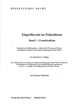 Eingriffsrecht im Polizeidienst, Band I – Grundstudium von Osterlitz,  Thomas