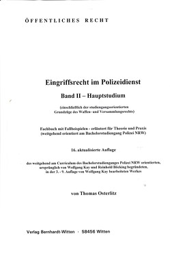 Eingriffsrecht im Polizeidienst, Band II – Hauptstudium von Osterlitz,  Thomas