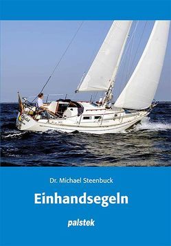 Einhandsegeln von Steenbuck,  Michael