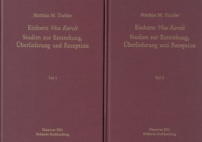 Einharts Vita Karoli von Tischler,  Matthias