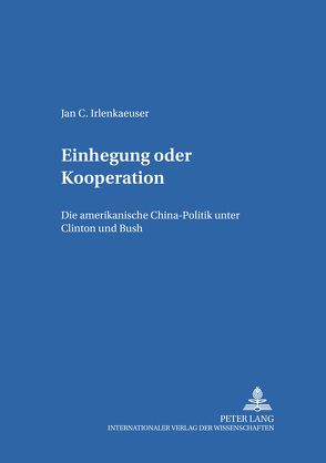 Einhegung oder Kooperation von Irlenkaeuser,  Jan