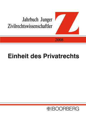 Einheit des Privatrechts, komplexe Welt von Domej,  Tanja, Dörr,  Bianka, Hoffmann-Nowotny,  Urs, Vasella,  David, Zelger,  Ulrich