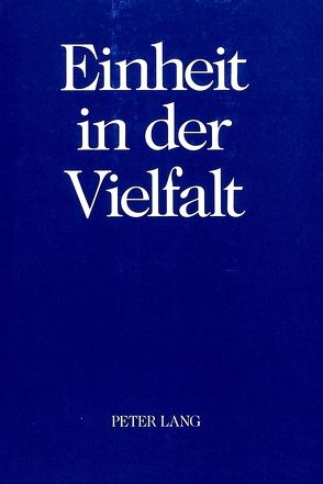 Einheit in der Vielfalt von Quast,  Gisela