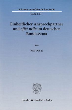 Einheitlicher Ansprechpartner und effet utile im deutschen Bundesstaat. von Quaas,  Kati