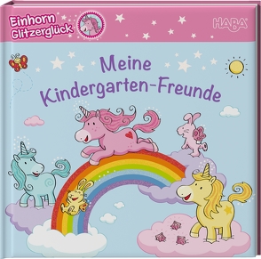 Einhorn Glitzerglück Meine Kindergarten-Freunde von Roehe,  Stephanie