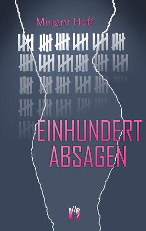 Einhundert Absagen von Hoff,  Mirjam