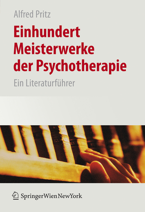 Einhundert Meisterwerke der Psychotherapie von Pritz,  Alfred