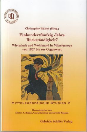 Einhundertfünfzig Jahre Rückständigkeit? von Walsch,  Christopher