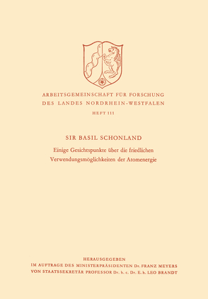 Einige Gesichtspunkte über die friedlichen Verwendungsmöglichkeiten der Atomenergie von Schonland,  Basil