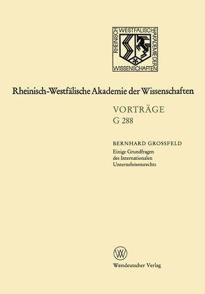 Einige Grundfragen des Internationalen Unternehmensrechts von Großfeld,  Bernhard