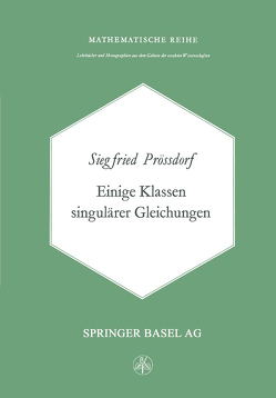 Einige Klassen Singulärer Gleichungen von Prössdorf,  S.