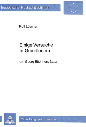 Einige Versuche in Grundlosem von Lüscher,  Rolf