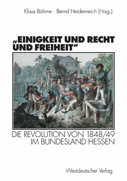 „Einigkeit und Recht und Freiheit“ von Böhme,  Klaus, Heidenreich,  Bernd