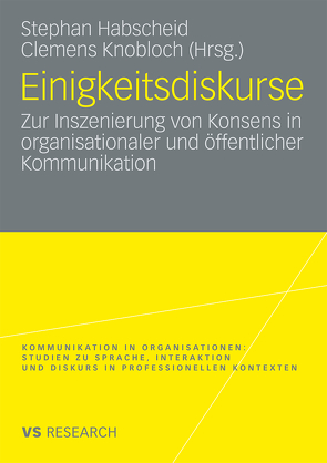 Einigkeitsdiskurse von Habscheid,  Stephan, Knobloch,  Clemens