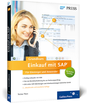 Einkauf mit SAP: Der Grundkurs für Einsteiger und Anwender von Then,  Tobias