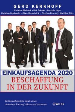 Einkaufsagenda 2020 von Heidbreder,  Christian, Jäger,  Gundula, Kerkhoff,  Gerd, Kreienbrink,  Oliver, Michalak,  Christian, Penning,  Stephan, Rüter,  Matthias, Schäfer,  Dirk