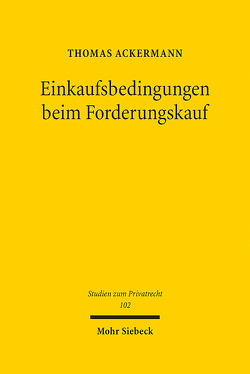 Einkaufsbedingungen beim Forderungskauf von Ackermann,  Thomas