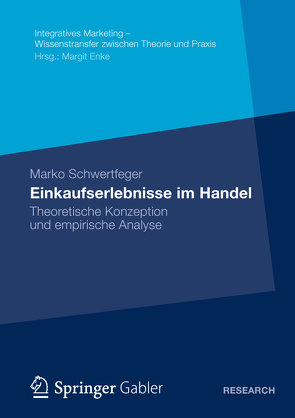 Einkaufserlebnisse im Handel von Schwertfeger,  Marko