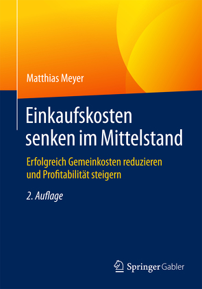 Einkaufskosten senken im Mittelstand von Meyer,  Matthias