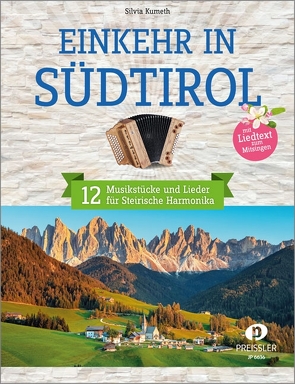 Einkehr in Südtirol von Kumeth,  Silvia