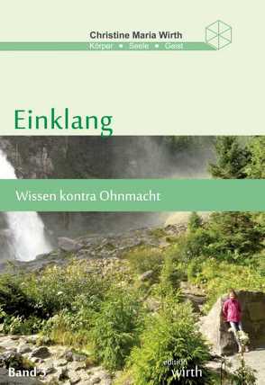 Einklang Band III von Wirth,  Christine Maria