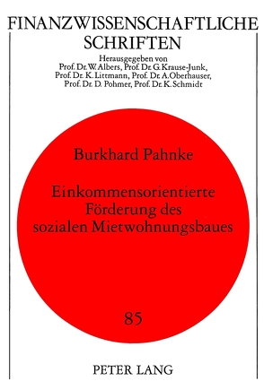 Einkommensorientierte Förderung des sozialen Mietwohnungsbaues von Pahnke,  Burkhard