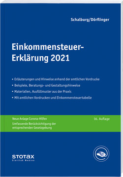 Einkommensteuer-Erklärung – online von Muser,  Stefan, Schalburg,  Martin