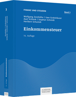 Einkommensteuer von Grobshäuser,  Uwe, Schlenk,  Axel, Schmidt,  Stephan, Schustek,  Heribert, Zenthöfer,  Wolfgang