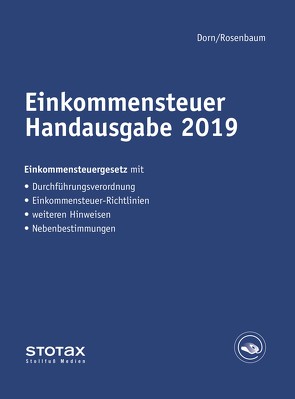 Einkommensteuer Handausgabe 2019 von Deck,  Wolfgang, Rosenbaum,  Gerlinde