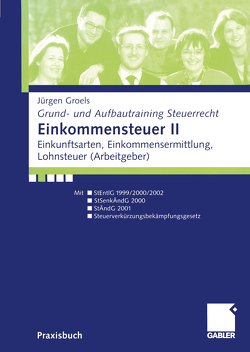 Einkommensteuer II von Groels,  Jürgen