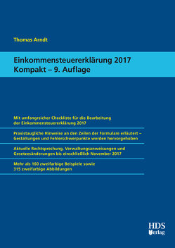 Einkommensteuererklärung 2017 Kompakt von Arndt,  Thomas