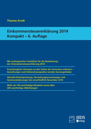 Einkommensteuererklärung 2014 Kompakt von Arndt,  Thomas