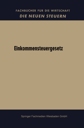 Einkommensteuergesetz von Bundesregierung