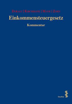 Einkommensteuergesetz 19. Lieferung von Doralt,  Werner, Kirchmayr,  Sabine, Mayr,  Gunter, Zorn,  Nikolaus