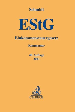 Einkommensteuergesetz von Heinicke,  Wolfgang, Krüger,  Roland, Kulosa,  Egmont, Levedag,  Christian, Loschelder,  Friedrich, Schmidt,  Ludwig, Seeger,  Siegbert F., Wacker,  Roland, Weber-Grellet,  Heinrich