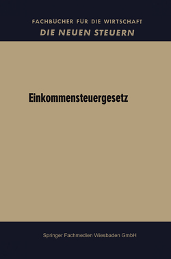 Einkommensteuergesetz von Bundesregierung