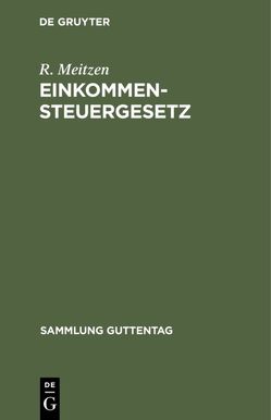 Einkommensteuergesetz von Meitzen,  R.