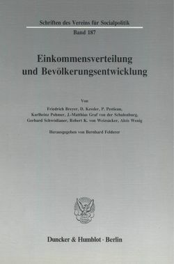 Einkommensverteilung und Bevölkerungsentwicklung. von Felderer,  Bernhard