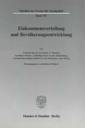 Einkommensverteilung und Bevölkerungsentwicklung. von Felderer,  Bernhard