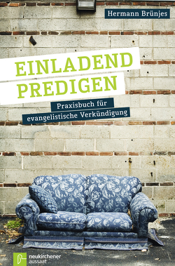 Einladend predigen von Brünjes,  Hermann